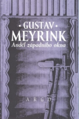 Kniha Anděl západního okna Gustav Meyrink