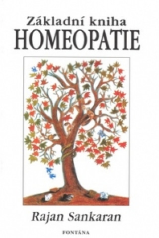 Könyv Základní kniha homeopatie Rajan Sankaran