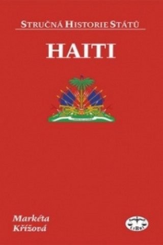 Książka Haiti Markéta Křížová