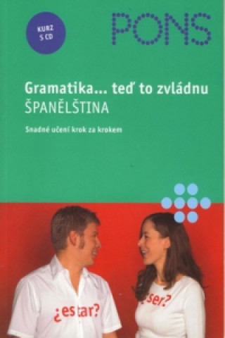 Könyv Gramatika...teď to zvládnu Španělština Estefanía Férez Bernal