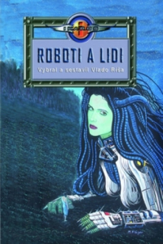 Könyv Roboti a lidi Vlado Ríša