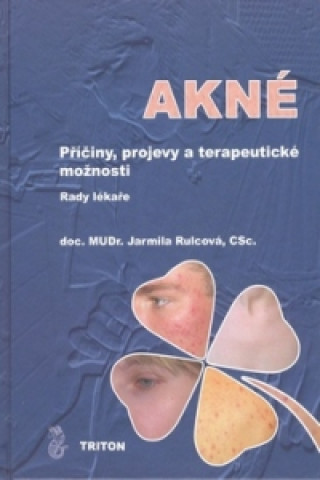 Kniha Akné Jarmila Rulcová