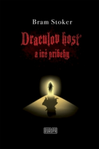 Könyv Draculov hosť a iné príbehy Bram Stoker