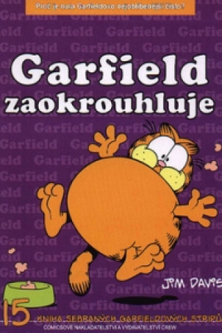 Kniha Garfield se zaokrouhluje Jim Davis