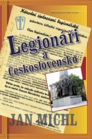 Kniha Legionáři a Československo Jan Michl