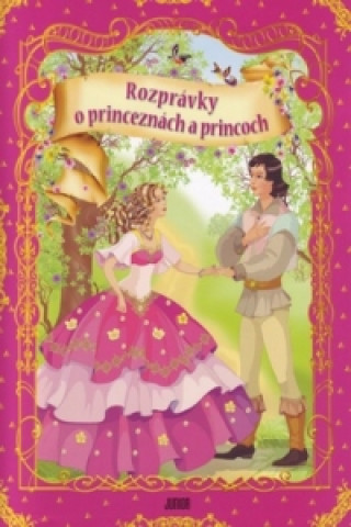 Kniha Rozprávky o princeznách a princoch collegium