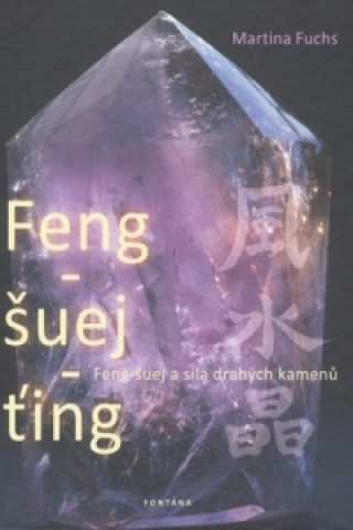 Book Feng-šuej-ťing Martina Fuchs
