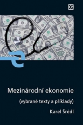 Książka Mezinárodní ekonomie Karel Šrédl