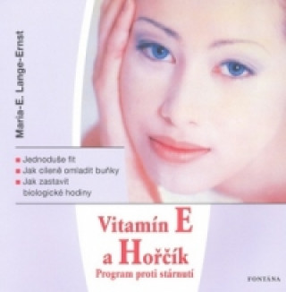 Knjiga Vitamín E a Hořčík Maria E. Lange-Ernst