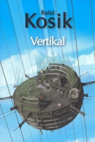 Kniha Vertikal Rafal Kosik