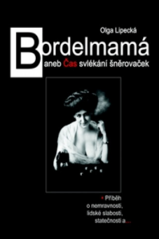 Könyv Bordelmamá Olga Lipecká