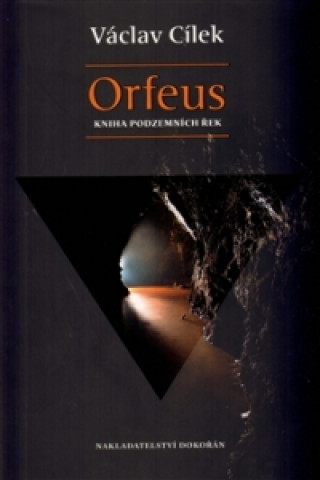 Kniha Orfeus Václav Cílek