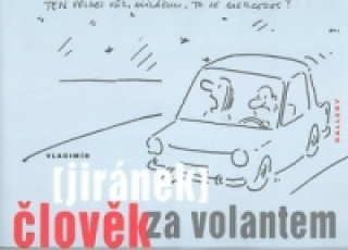 Книга Člověk za volantem Vladimír Jiránek