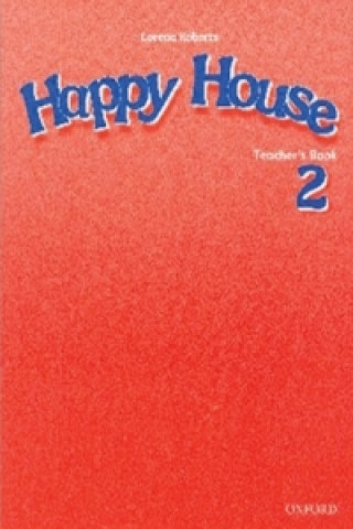 Kniha Happy House 2 Teacher's book Stella Maidment