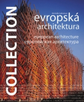 Knjiga Evropská architektura Collection Michelle Galindová
