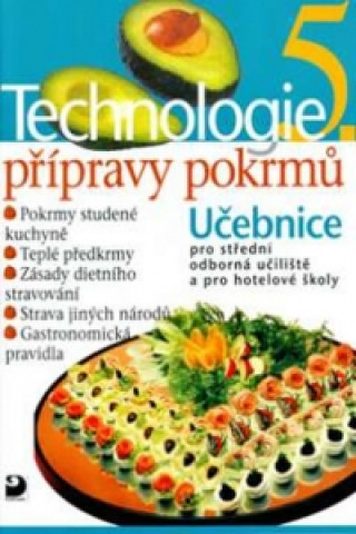 Kniha Technologie přípravy pokrmů 5 Hana Sedláčková