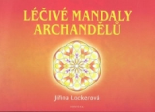 Книга Léčivé mandaly archandělů Jiřina Lockerová