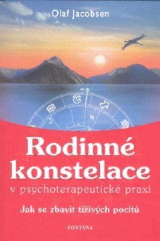 Книга Rodinné konstelace v psychoterapeutické praxi Olaf Jacobsen