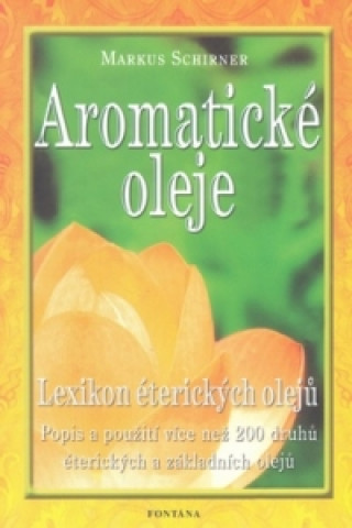 Book Aromatické oleje Markus Schirner