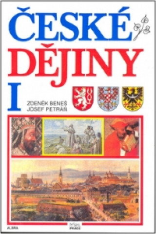 Book České dějiny I Zdeněk Beneš