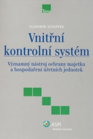 Kniha Vnitřní kontrolní systém Vladimír Schiffer