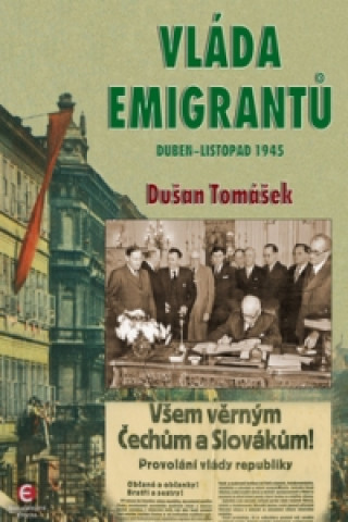 Kniha Vláda emigrantů Tomášek Dušan