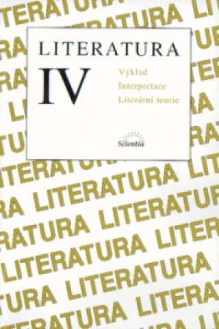 Kniha Literatura IV. Výklad Bohuslav Hoffmann
