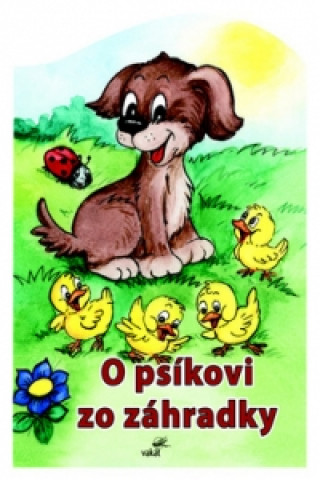 Book O psíkovi zo záhradky Zuzana Pospíšilová