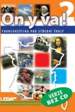 Kniha ON Y VA! 2 učebnice bez CD Jitka Taišlová