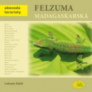 Book Felzuma madagaskarská Lubomír Klátil