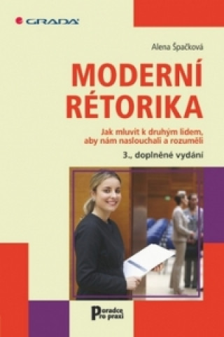Kniha Moderní rétorika Alena Špačková