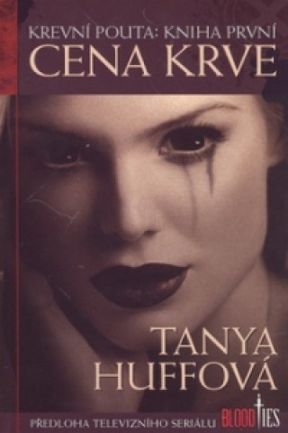 Kniha Cena krve Tanya Huff