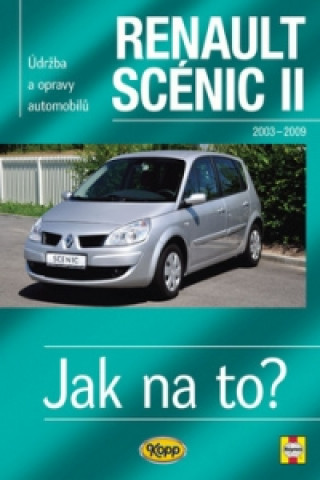 Книга Renault Scenic II od r.2003 do r.2009 Hans-Rüdiger Etzold