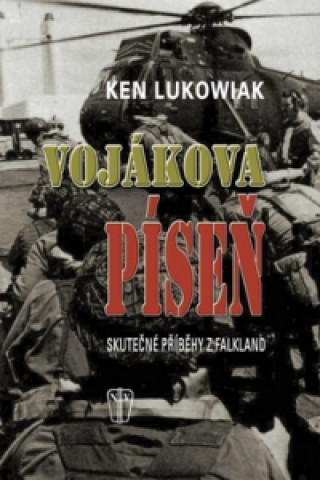 Kniha Vojákova píseň Ken Lukowiak