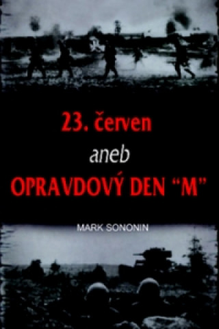 Kniha 23. červen Mark Solonin