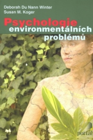 Kniha Psychologie environmentálních problémů Susan M. Koger