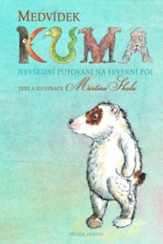 Book Medvídek Kuma Martina Skala