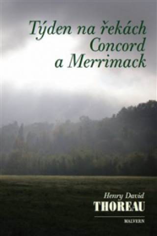 Książka Týden na řekách Concord a Merrimack Richard Rokyta