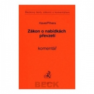Könyv Zákon o nabídkách převzetí Komentář Bohumil Havel
