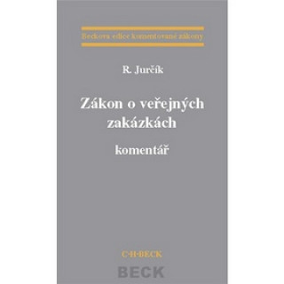 Kniha Zákon o veřejných zakázkách Komentář Radek Jurčík