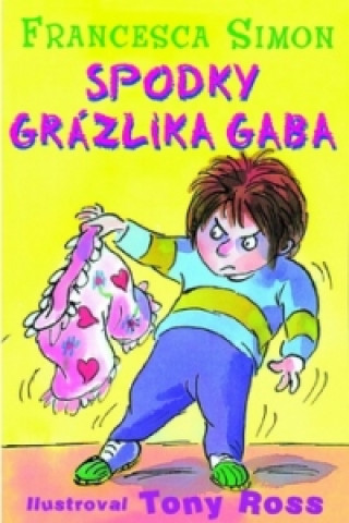 Book Spodky Grázlika Gaba Francesca Simon
