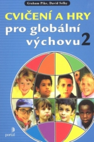 Könyv Cvičení a hry pro globální výchovu 2 David Selby