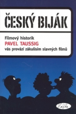 Kniha Český biják Pavel Taussig
