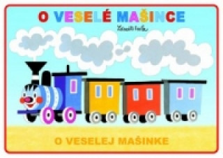 Könyv O veselé mašince - omalovánka Zdeněk Miler