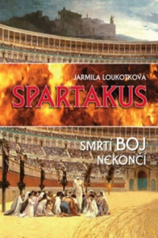 Książka Spartakus Jarmila Loukotková