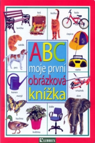 Book ABC moje první obrázková knížka 