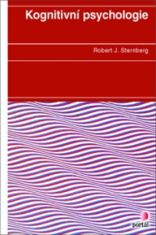 Könyv Kognitivní psychologie Robert J. Sternberg