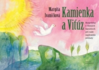 Книга Kamienka a Viťúz Margita Ivaničková