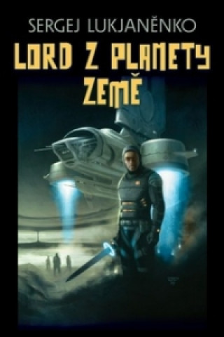 Knjiga Lord z planety Země Sergej Lukjaněnko
