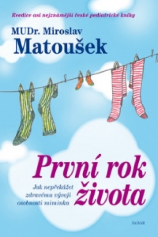 Kniha První rok života Miroslav Matoušek